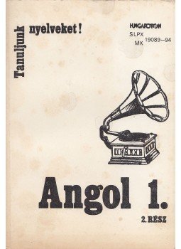 Horlai György, Czobor Zsuzsa - Angol 1. 2. rész Horlai György, Czobor Zsuzsa - Angol 1. 2. rész, Budapest 1981 antikvár könyv