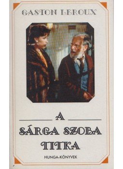 Gaston Leroux - A sárga szoba titka Gaston Leroux - A sárga szoba titka, Budapest 1994 antikvár könyv