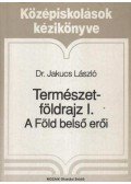 Dr. Jakucs László - Természetföldrajz I.