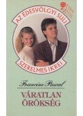 Pascal, Francine - Váratlan örökség