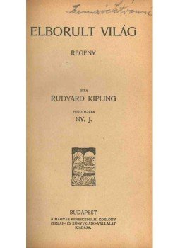 Rudyard Kipling - Elborult világ Rudyard Kipling - Elborult világ, Budapest 0 antikvár könyv