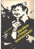 Árkus István - Akcióban a Fekete Internacionálé