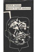 Ember Mária - Aktavers és egyéb történetek