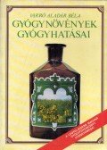 Varró Aladár Béla - Gyógynövények gyógyhatásai