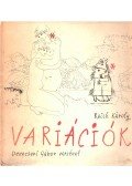Devecseri Gábor,Reich Károly - Variációk