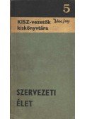 Tóth László - Szervezeti élet