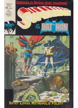 Dan Jurgens - Superman és Batman 1994/3. június 12. szám Dan Jurgens - Superman és Batman 1994/3. június 12. szám, Budapest 1994 antikvár könyv