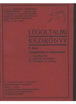 Papp J. Ottó - Légoltalmi kézikönyv 3. füzet Papp J. Ottó - Légoltalmi kézikönyv 3. füzet, Budapest 1937 antikvár könyv