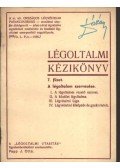 Papp J. Ottó - Légoltalmi kézikönyv 7. füzet
