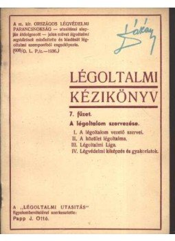 Papp J. Ottó - Légoltalmi kézikönyv 7. füzet Papp J. Ottó - Légoltalmi kézikönyv 7. füzet, Budapest 1937 antikvár könyv