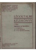 Papp J. Ottó - Légoltalmi kézikönyv 1. füzet