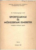 Mezőszentgyörgyi László - Sportszakmai és módszerteni ismeretek