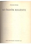 Földes Péter - Az ősidők regénye