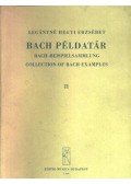 Legányné Hegyi Erzsébet - Bach példatár II.