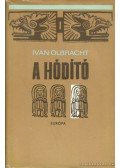 Olbracht, Ivan - A hódító