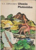 Obrucsev, V. A. - Utazás Plutóniába