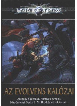 Szélesi Sándor - Az Evolvens kalózai Szélesi Sándor - Az Evolvens kalózai, Budapest 2005 antikvár könyv