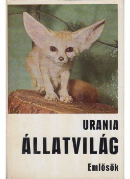 Petzsch, Hans - Urania Állatvilág - Emlősök Petzsch, Hans - Urania Állatvilág - Emlősök, Budapest 1973 antikvár könyv