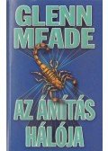 Meade, Glenn - Az ámítás hálója