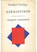 Somlyó György - Hármastükör