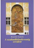 Benedek Szabolcs - A szabadkőművesség eredete