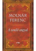 Molnár Ferenc - A zenélő angyal