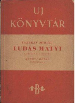 Fazekas Mihály - Lúdas Matyi Fazekas Mihály - Lúdas Matyi, 0 antikvár könyv