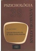 Dr. Nagy György - Cselekvéstanulás és mozgástranszver