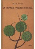 Simon István - A sümegi vadgesztenyék