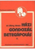 Dr. Ulbing István - Házi gondozás, betegápolás II.