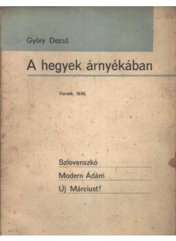 Győry Dezső - A hegyek árnyékában (dedikált) Győry Dezső - A hegyek árnyékában (dedikált), Bratislava 1936 antikvár könyv