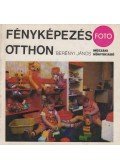Berényi János - Fényképezés otthon