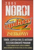 Schobert Norbert - Norbi update-zsebkönyv 2005