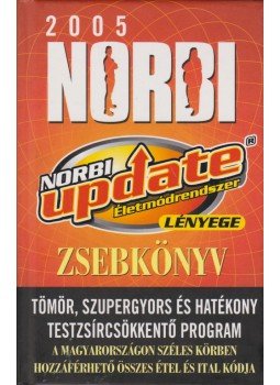 Schobert Norbert - Norbi update-zsebkönyv 2005 Schobert Norbert - Norbi update-zsebkönyv 2005, Budakalász 2005 antikvár könyv