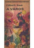 Simak, Clifford D. - A város