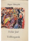 Heltai Jenő - Tollforgatók
