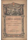 K. Beniczky Irma - A beteg-konyha