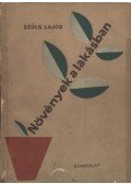 Szűcs Lajos - Növények a lakásban