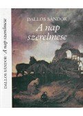 Dallos Sándor - A nap szerelmese