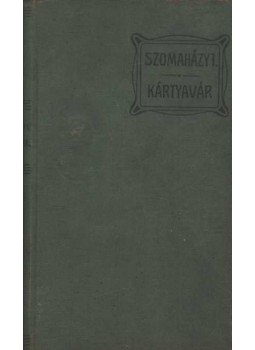 Szomaházy István - Kártyavár Szomaházy István - Kártyavár, Budapest 0 antikvár könyv