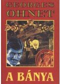 Ohnet, Georges - A bánya