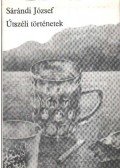 Sárándi József - Útszéli történetek