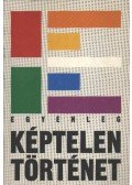 Bártfai Gergely,Berecz Anna,Frei Tamás,Hardy Mihály,Kövesdi Péter,Lendvai Szabolcs,Nagy Mariann,Sebes György (szerk.),Radnai Péter - Egyenleg - Képtelen történet