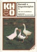 Miklósné Dr. Horváth Erzsébet - Baromfi a kisgazdaságban 3.