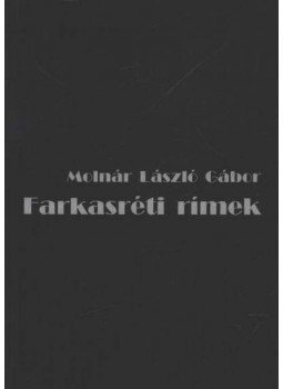 Molnár László Gábor - Farkasréti rímek