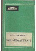 Bán Tivadarné-Bárczi István - Szilárdságtan I.
