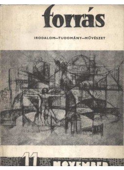 Hatvani Dániel - Forrás 1974/11 hatodik évfolyam Hatvani Dániel - Forrás 1974/11 hatodik évfolyam, Budapest 1974 antikvár könyv