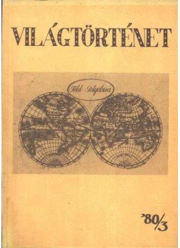 Makkai László - Világtörténet '80/3. Makkai László - Világtörténet '80/3., Budapest 1980 antikvár könyv