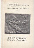 - Modern külföldi szoborgyűjtemény