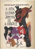 Kertész Magda,Szűr-Szabó József - A nők előbb jöttek le a fáról?!